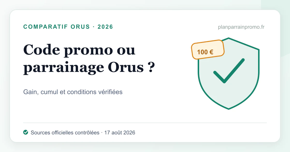 Code promo Orus ou parrainage Orus : lequel choisir en 2026 ?