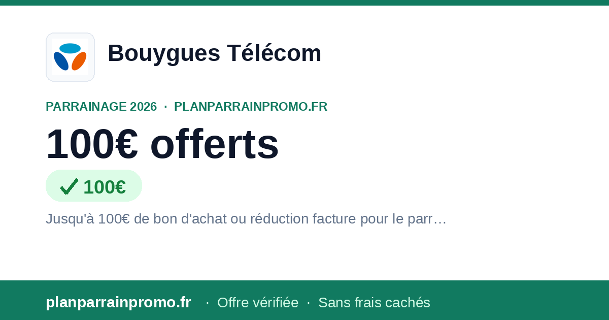 Code Parrainage Bouygues Telecom 2026 : jusqu'à 100€