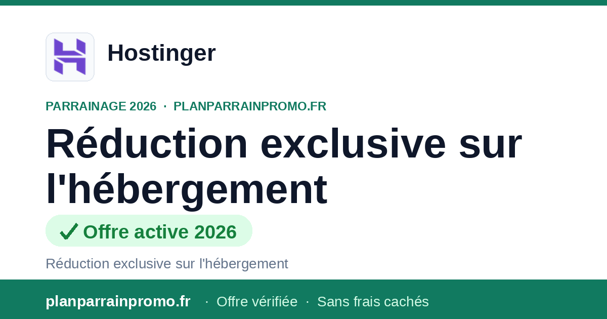 Parrainage Hostinger 2026 : réduction hébergement web