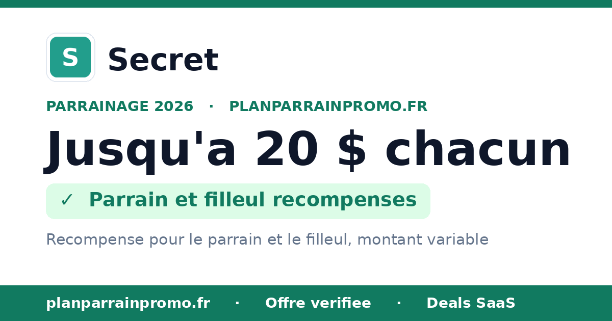 Parrainage JoinSecret (Secret) 2026 : recompense parrain et filleul