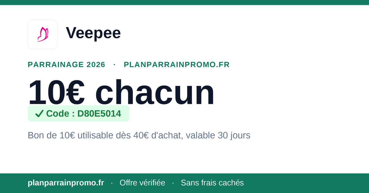 Code parrainage Veepee D80E5014, 10€ chacun en 2026