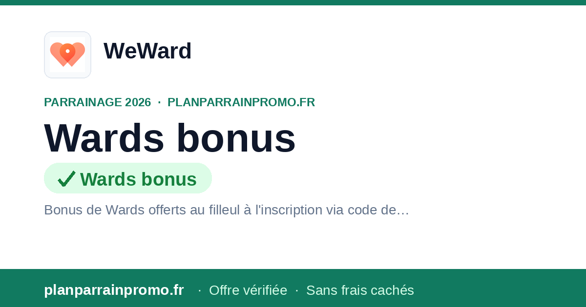 Code Parrainage WeWard 2026 : Wards offerts
