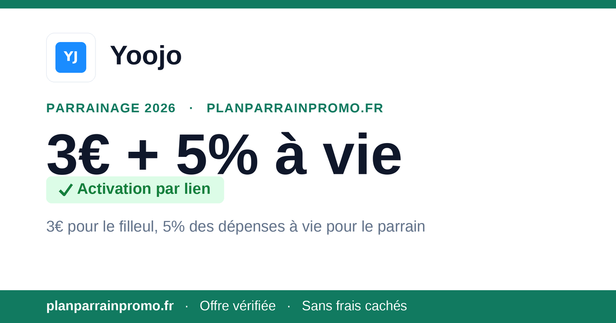 Parrainage Yoojo 2026 : 3€ filleul, 5% à vie parrain